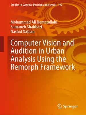 cover image of Computer Vision and Audition in Urban Analysis Using the Remorph Framework